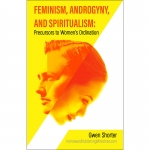 3 - Feminism, Androgyny & Spiritualism, Precursors to Women’s Ordination