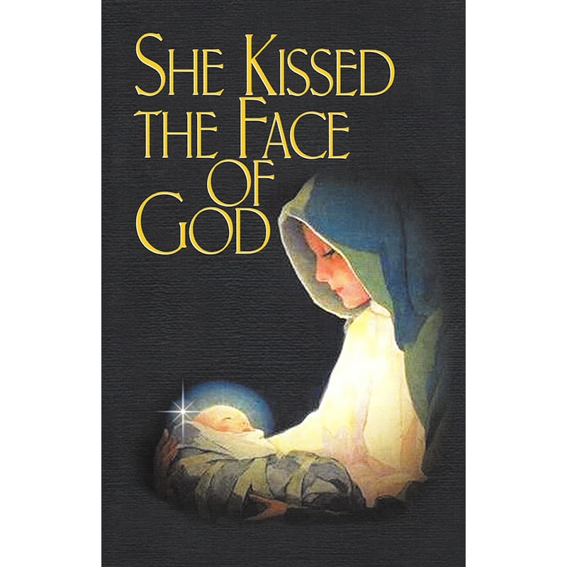 She Kissed the Face of God Front