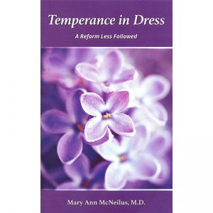Temperance in Dress: A Reform Less Followed Front