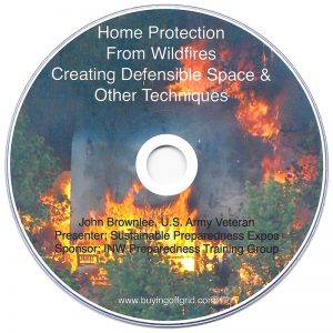 Home Protection From Wildfires Creating Defensible Space and Other Techniques DVD